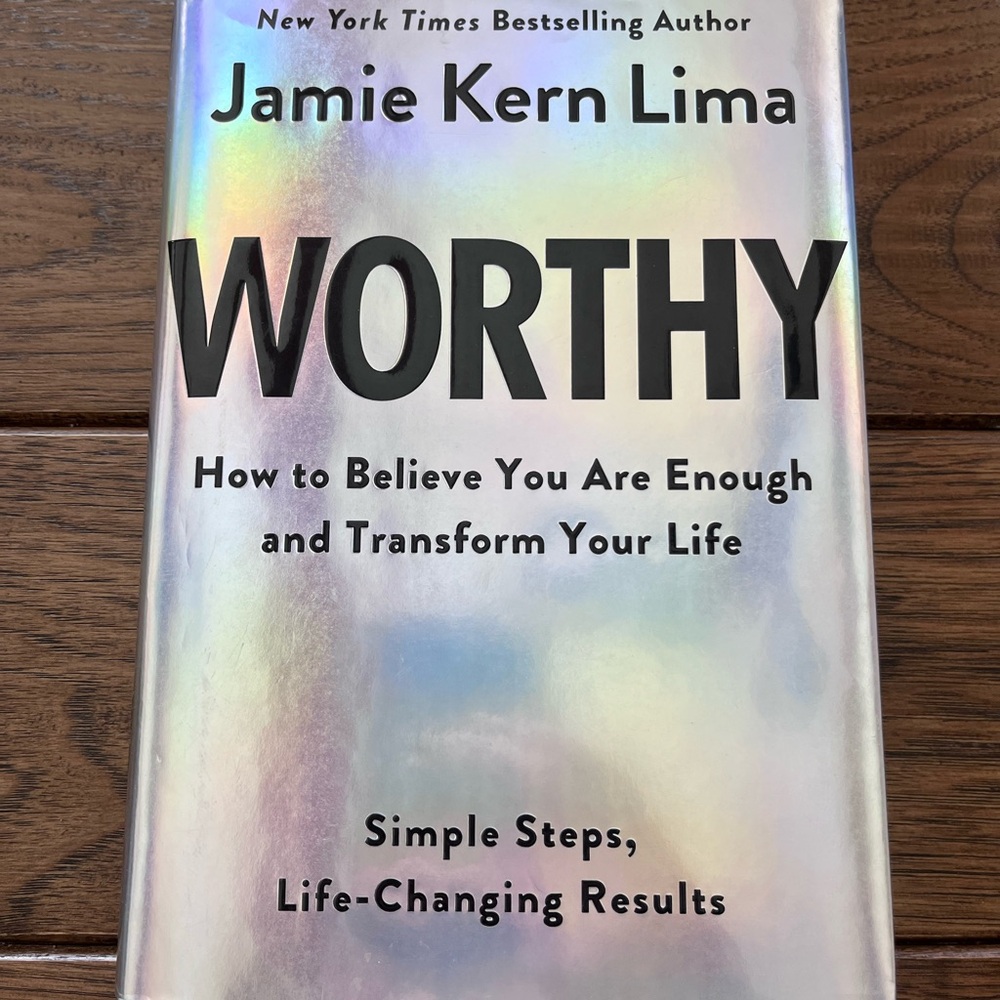 Worthy by Jamie Kern Lima Hardcover Book
